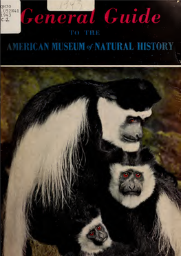 General Guide to the Exhibition Halls of the AMERICAN MUSEUM of NATURAL HISTORY