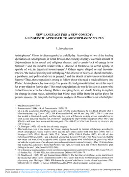 NEW LANGUAGE for a NEW COMEDY: a LINGUISTIC APPROACH to ARISTOPHANES' PLUTUS 1. Introduction Aristophanes' Plutus Is Often Regar