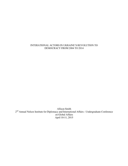 International Actors in Ukraine's Revolution to Democracy from 2004 to 2014