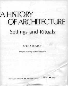 A HISTORY of ARCHITECTURE Settings and Rituals
