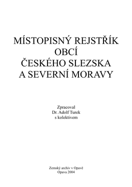 Místopisný Rejstřík Obcí Českého Slezska a Severní Moravy
