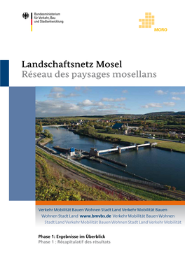 Landschaftsnetz Mosel Réseau Des Paysages Mosellans