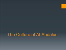 The Culture of Al-Andalus