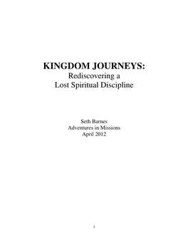 KINGDOM JOURNEYS: Rediscovering a Lost Spiritual Discipline