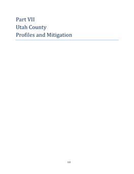 Part VII Utah County Profiles and Mitigation