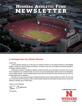 Newsletter | August 2011 Huskers Athletic Fund N E W S L E T T E R