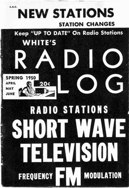 White's Log Radio Stations Short Wave Television