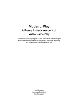 Modes of Play a Frame Analytic Account of Video Game Play