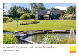 A Beautifully Converted Timber Frame Barn