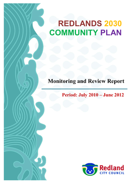 Redlands 2030 Community Plan Monitoring Review Report 2010 to 2012