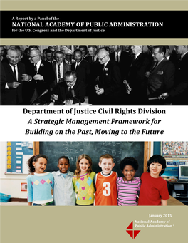 Department of Justice Civil Rights Division a Strategic Management Framework for Building on the Past, Moving to the Future