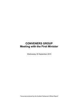 CONVENERS GROUP Meeting with the First Minister