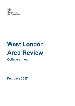 Stanmore College of Further Education 7 Uxbridge College 8 West Thames College 9 St Dominic’S Sixth Form College 10 Woodhouse Sixth Form College 11