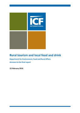Rural Tourism and Local Food and Drink Department for Environment, Food and Rural Affairs Annexes to the Final Report