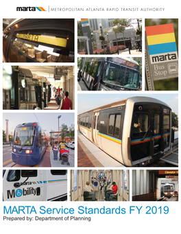 MARTA Service Standards FY 2019 Prepared By: Department of Planning MARTA Service Standards | FY’19 Transit System Planning