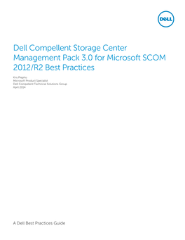 Dell Compellent Storage Center Management Pack 3.0 for Microsoft SCOM 2012/R2 Best Practices