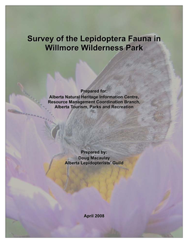 Survey of the Lepidoptera Fauna in Willmore Wilderness Park