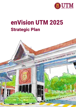 Envision UTM 2025 Strategic Plan Envision UTM 2025 Strategic Plan