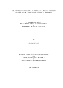 Reflections of Nationalism and the Role of Language Policies in National Identity Formation in Post-Soviet Azerbaijan a Thesis S