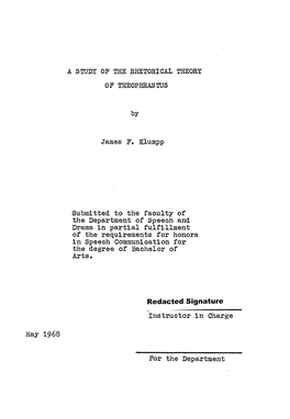 May 1968 a STUDY of the RHETORICAL THEORY of THEOPHRASTUS Submitted to the Faculty of the Department of Speech and Drama in Part