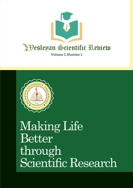 Makinglife Better Through Scientificresearch