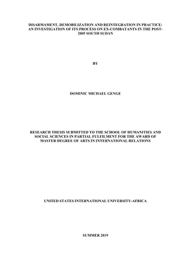 Disarmament, Demobilization and Reintegration in Practice: an Investigation of Its Process on Ex-Combatants in the Post- 2005 South Sudan