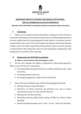 PROPOSED TOBACCO-CONTROL MEASURES in SINGAPORE – the STANDARDISED PACKAGING PROPOSAL Outcome of the 2018 Public Consultation and the Government’S Final Assessment