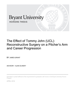 The Effect of Tommy John (UCL) Reconstructive Surgery on a Pitcher’S Arm and Career Progression