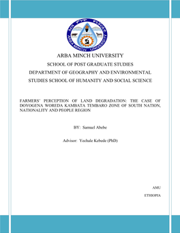 Arba Minch University School of Post Graduate Studies Department of Geography and Environmental Studies School of Humanity and Social Science