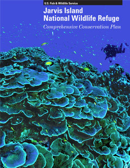 Jarvis Island National Wildlife Refuge Comprehensive Conservation Plan , November 2008 National Wildlife Refuge U.S