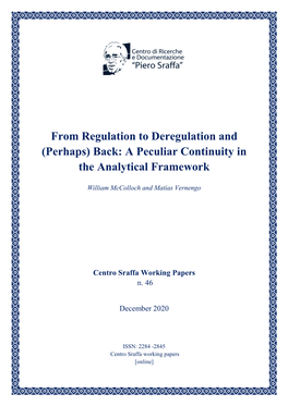 From Regulation to Deregulation and (Perhaps) Back: a Peculiar Continuity in the Analytical Framework