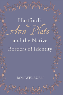 Hartford's Ann Plato and the Native Borders of Identity