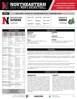 Northeastern Men’S Basketball 7 NCAA TOURNAMENT APPEARANCES Northeastern 10 CONFERENCE REGULAR SEASON TITLES 2012-13 Men’S Basketball 7 CONFERENCE TOURNAMENT TITLES