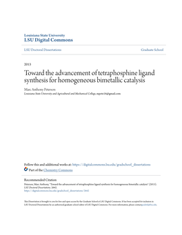 Toward the Advancement of Tetraphosphine Ligand Synthesis for Homogeneous Bimetallic Catalysis