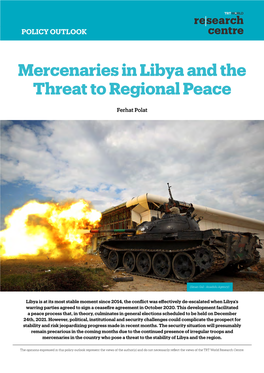 Mercenaries in Libya and the Threat to Regional Peace