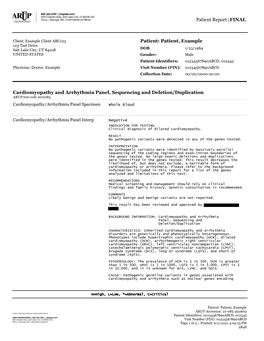 Cardiomyopathy and Arrhythmia Panel, Sequencing and Deletion/Duplication ARUP Test Code 2010183 Cardiomyopathy/Arrhythmia Panel Specimen Whole Blood