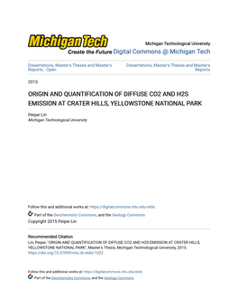 Origin and Quantification of Diffuse Co2 and H2s Emission at Crater Hills, Yellowstone National Park