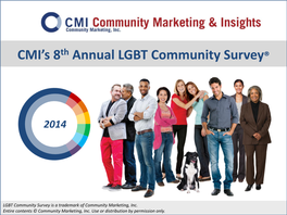 CMI's 8Th Annual LGBT Community Survey®