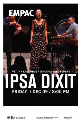 Ipsa Dixit Friday / Dec 09 / 8:00 Pm