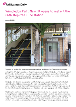 Wimbledon Park: New Lift Opens to Make It the 86Th Step-Free Tube Station