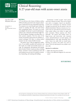 Clinical Reasoning: a 27-Year-Old Man with Acute-Onset Ataxia Jorge Risco and Menachem Weiss Neurology 2017;88;E207-E211 DOI 10.1212/WNL.0000000000003986