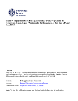 Islam Et Engagements Au Sénégal: Résultats D'un Programme De Recherche Demandé Par L'ambassade Du Royaume Des Pay-Bas À Dakar Kaag, M.M.A