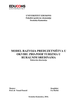 MODEL RAZVOJA PREDUZETNIŠTVA U OKVIRU PRO-POOR TURIZMA U RURALNIM SREDINAMA Doktorska Disertacija