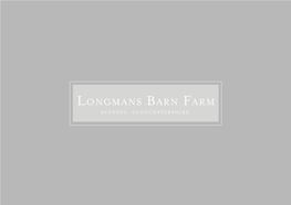 Longmans Barn Farm AVENING • GLOUCESTERSHIRE