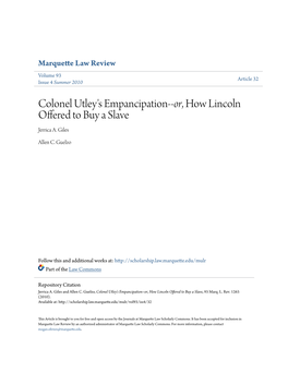 Colonel Utley's Empancipation--Or, How Lincoln Offered to Buy a Slave Jerrica A