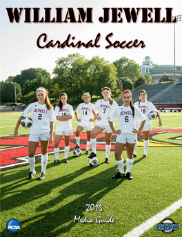 2016 Media Guide WILLIAM JEWELL SOCCER