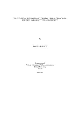 Three Faces of the Legitimacy Crisis of Liberal Democracy: Identity, Rationality and Universality