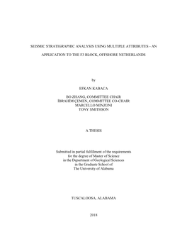 Seismic Stratigraphic Analysis Using Multiple Attributes - An