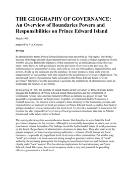 THE GEOGRAPHY of GOVERNANCE: an Overview of Boundaries Powers and Responsibilities on Prince Edward Island
