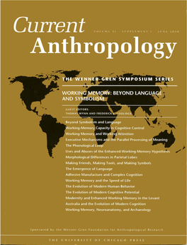 Working Memory, Neuroanatomy, and Archaeology S191 Current Anthropology Volume 51, Supplement 1, June 2010 S1